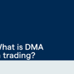 How Direct Market Access (DMA)Enhances Technical Analysis