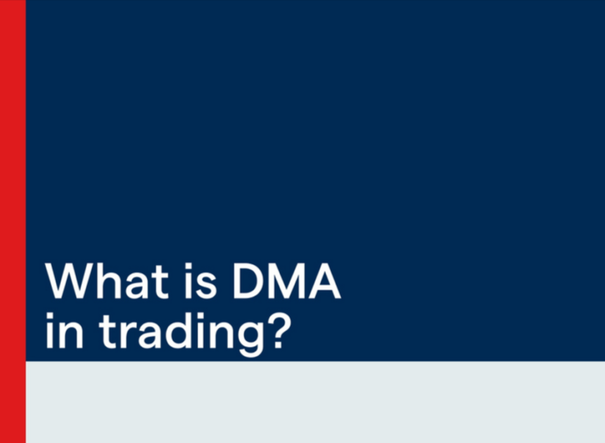 How Direct Market Access (DMA)Enhances Technical Analysis